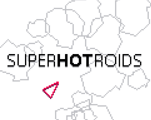 Games like SUPERHOTROIDS