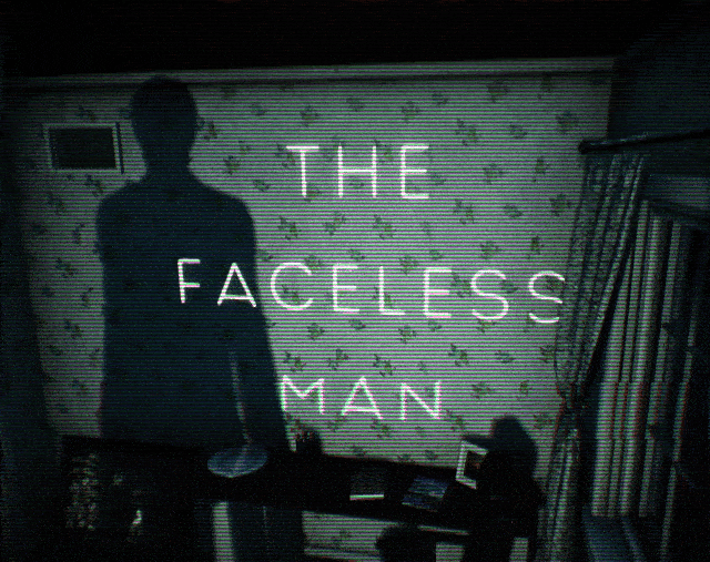 Games like The Faceless Man