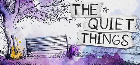 Games like The Quiet Things
