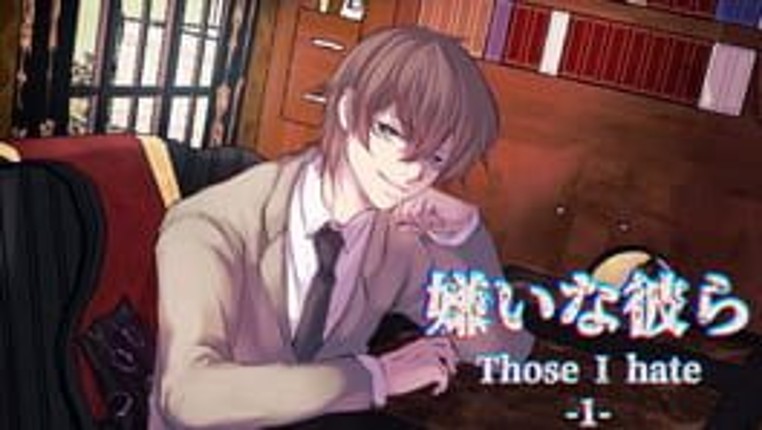 Those I hate 1 Image