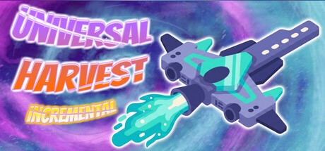 Games like Universal Harvest: Incremental
