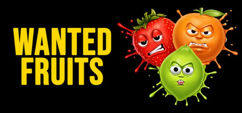 WANTED: Fruits Image