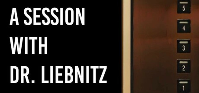 A Session with Dr. Liebnitz Image