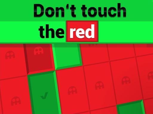 Games like Don´t Touch The Red