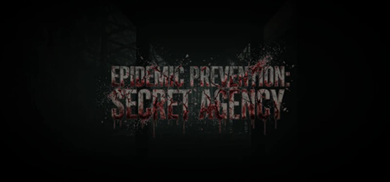 Epidemic Prevention:Secret Agency Image