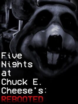 Games like Five Nights at Chuck E. Cheese's: Rebooted