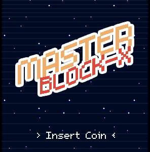 Games like MASTER BLOCK-X     #VGLgamejam