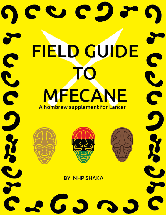 Games like MFECANE FIELD GUIDE (NARRATIVE AND DATA FOR COMP/CON)