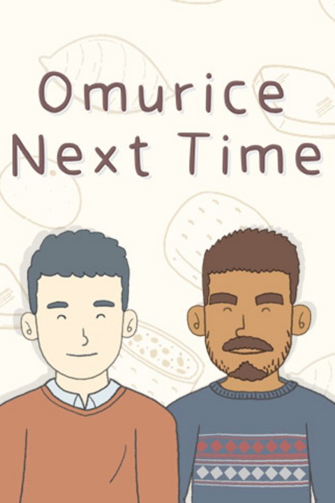 Games like Omurice Next Time