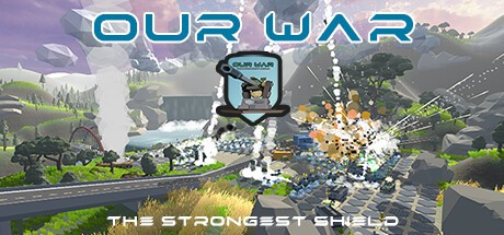Games like Our War: The Strongest Shield