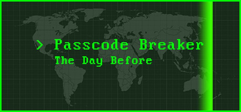Passcode Breaker: The Day Before Image