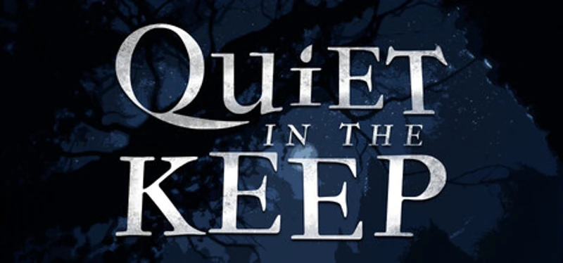 Quiet in the Keep Image