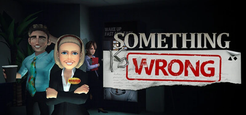 Something is wrong Image