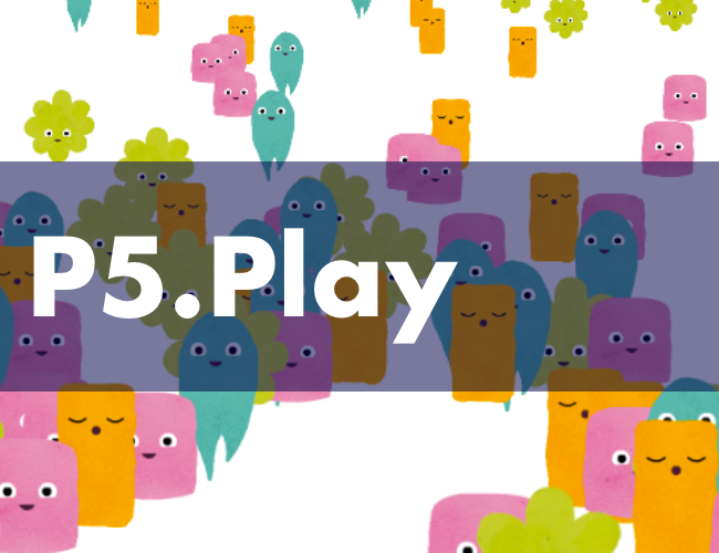 Games like Using P5.Play