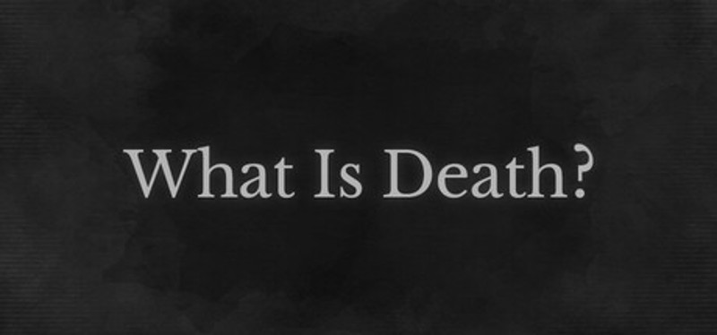 What Is Death? Image