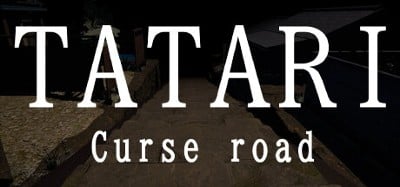 祟り坂 | TATARI Curse road Image