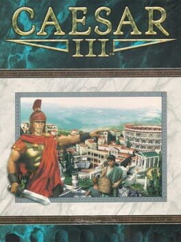 Games like Caesar III
