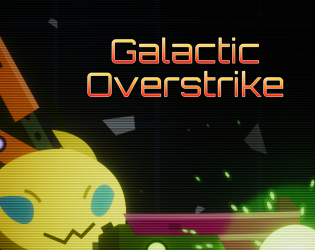 Games like Galactic Overstrike