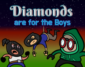 Diamonds are for the Boys! Image