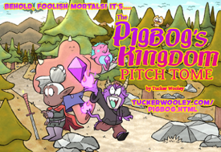 The Pigbog's Kingdom Pitch Tome Image