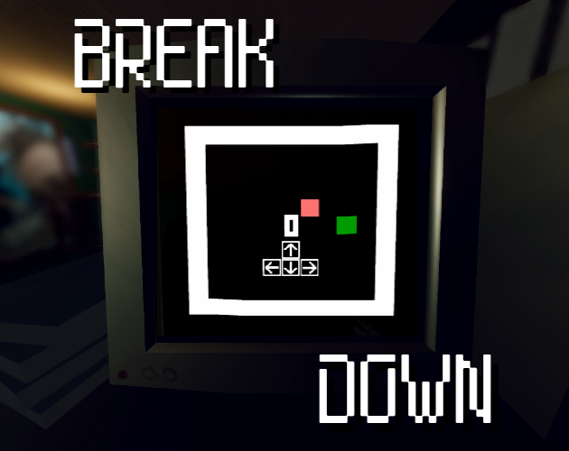 Games like [> Breakdown <]