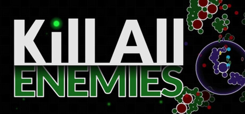 KILL ALL ENEMIES Image