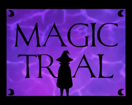 Magic Trial Image