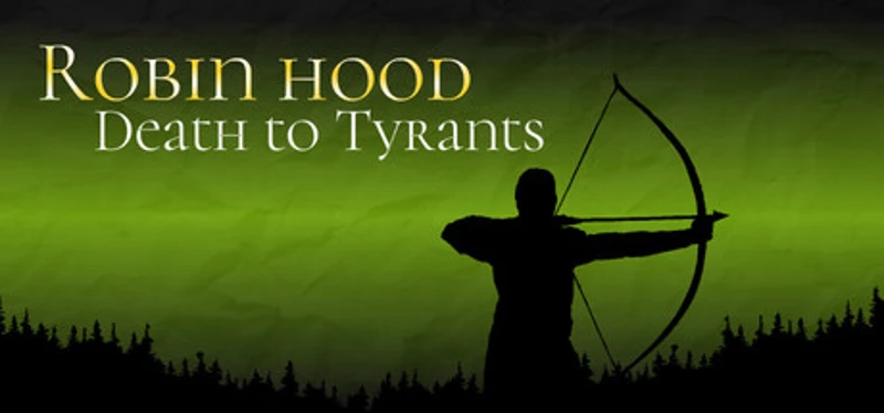 Robin Hood: Death to Tyrants Image