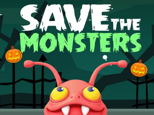 Games like SAVE THE MONSTERS