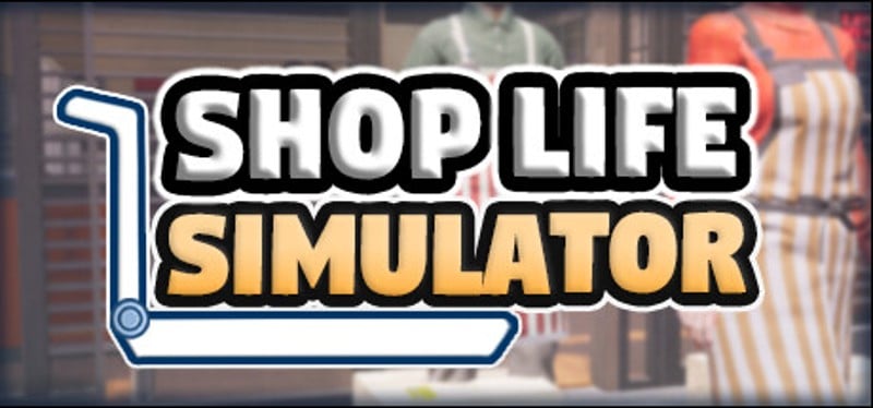 Shop Life Simulator Image