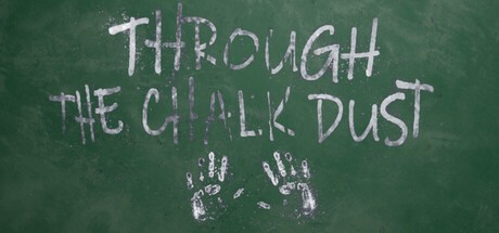 Games like Through the Chalk Dust