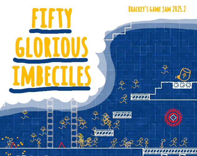 Games like Fifty Glorious Imbeciles