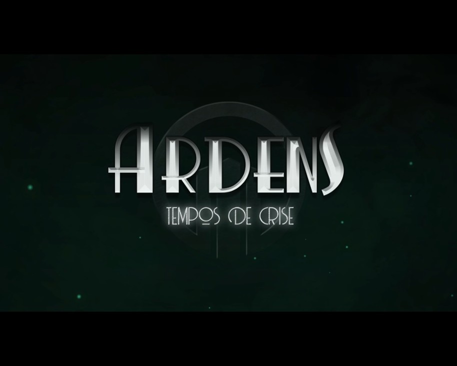 Games like Ardens - Tempos de Crise (2019/2)