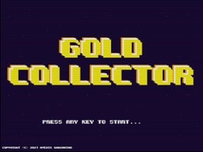 The Gold Collector! Image