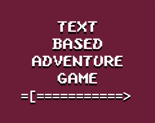 Text Based Adventure Game Game Cover