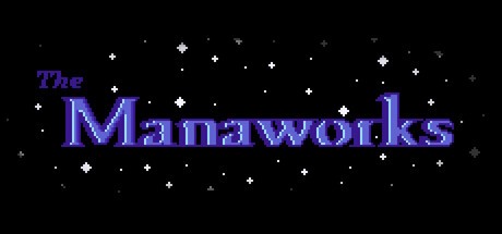 Games like The Manaworks