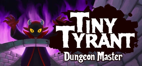 Games like Tiny Tyrant: Dungeon Master