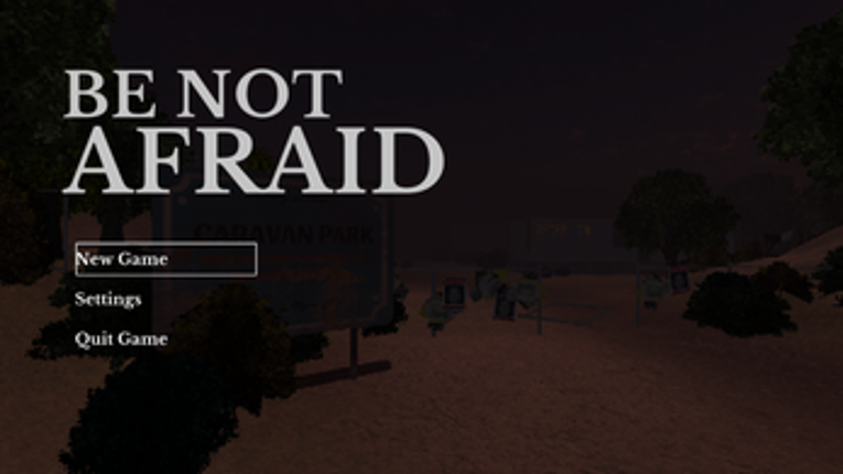 Be Not Afraid screenshot