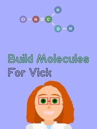 Build Molecules For Vick Image