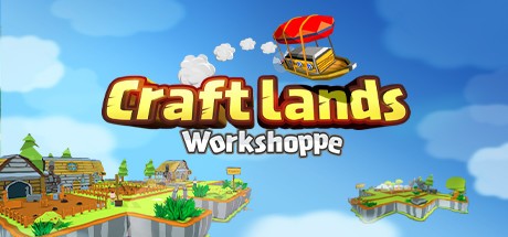 Games like Craftlands Workshoppe