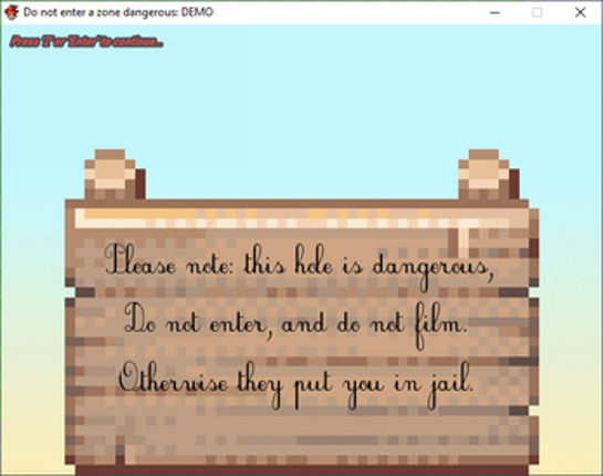 Do not enter a zone dangerous screenshot