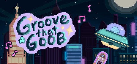 Games like Groove that Goob