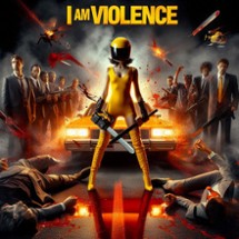 I am Violence( episode I) Image