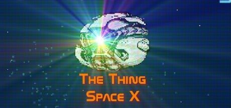 Games like The Thing: Space X