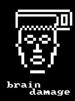 Games like Brain Damage