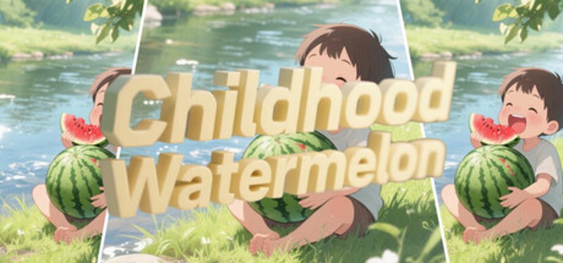 Childhood Watermelon Image