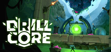 Games like Drill Core