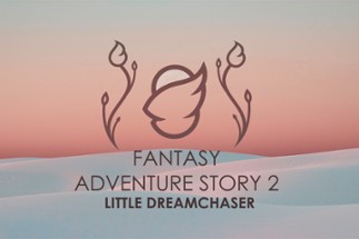 Fantasy Adventure Story 2: Little Dreamchaser Image