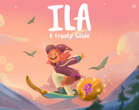 ILA: A Frosty Glide (Demo) Image