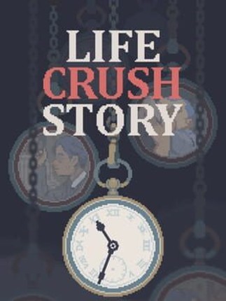 Life Crush Story Image